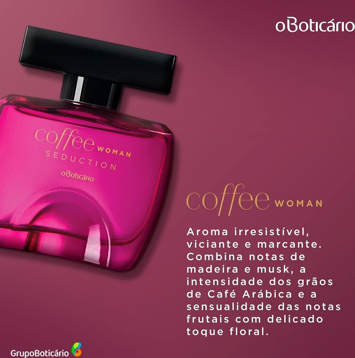 Desodorante Colônia Coffee Woman Seduction O Boticário 100ml 2 Desodorante Colônia Coffee Woman Seduction O Boticário 100ml - Imagem 2